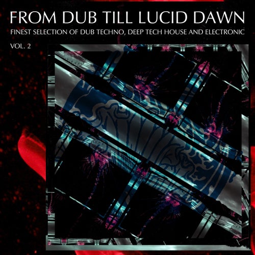 Cover art for From Dub Till Lucid Dawn, Vol. 2