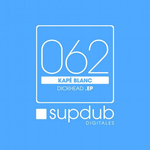 Dickhead EP