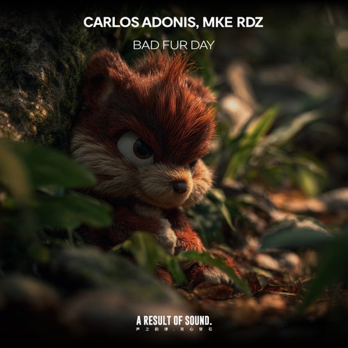  Carlos Adonis & MKE RDZ - Bad Fur Day (2025) 