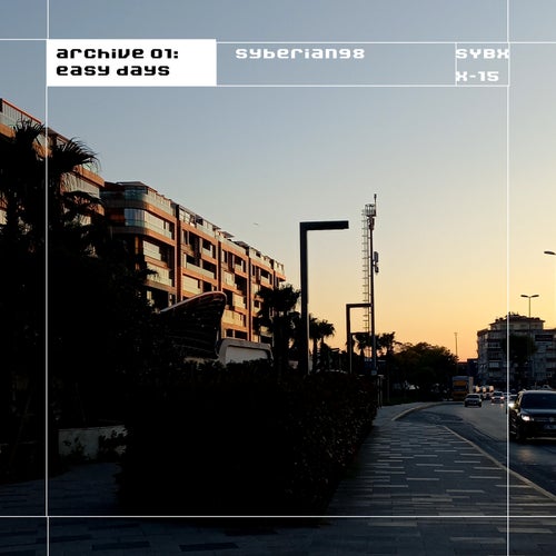 Archive 01: Easy Days