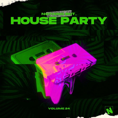 Nothing But... House Party Vol. 24 [NBHP24] (2025) - Tech House,House,Funky House albüm kapağı