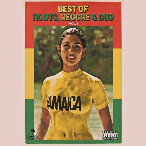 HOT WAX: Best of Roots, Reggae & Dub, Vol. 3