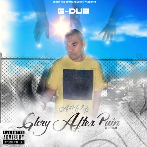 All My Life (Glory After Pain)