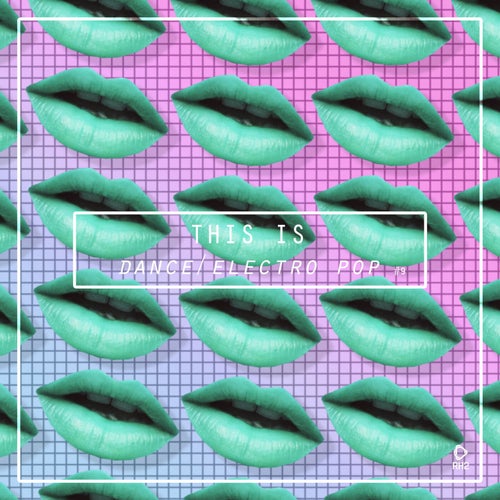 This Is Dance/Electro Pop, Vol. 9