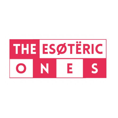 The ESØTËRIC Ones