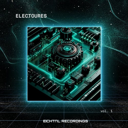 ELECTOURES, Vol. 1 [Eichtal Recordings]