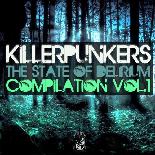 Killerpunkers - - THE STATE OF DELIRIUM COMPILATION