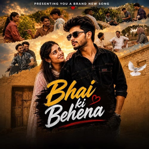 Bhai Ki Behena