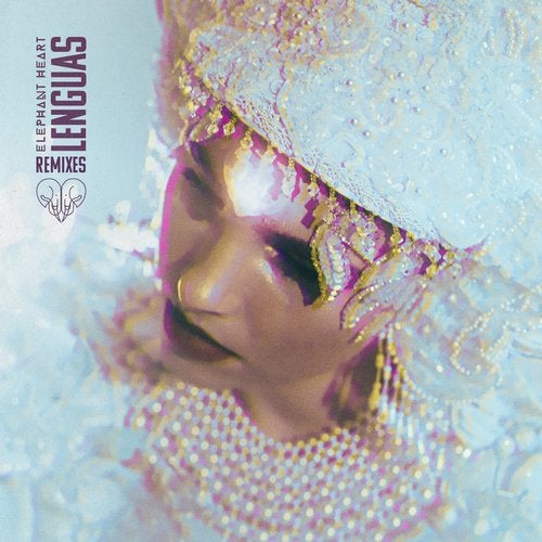 Elephant Heart - Lenguas (Remixes) [EP] 2019
