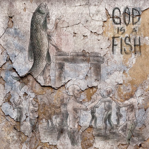 God Is A Fish EP