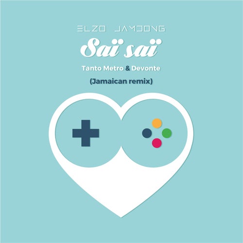 Saï Saï (feat. Tanto Metro & Devonte) (Jamaican Remix)