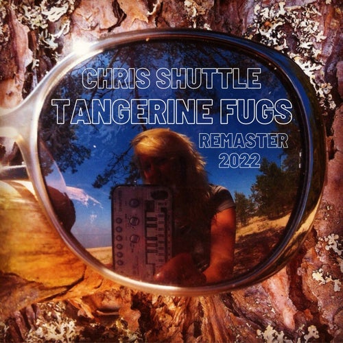 Tangerine Fugs (Remaster 2022)