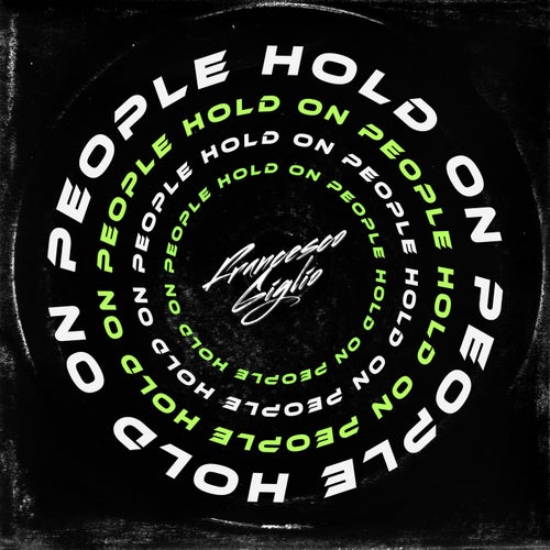 People Hold On
