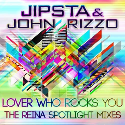 Lover Who Rocks You (Part 2: The Reina Spotlight Mixes)