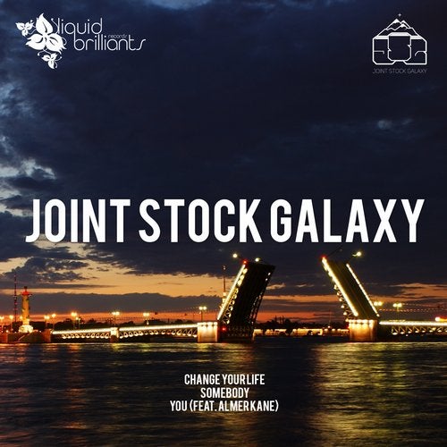 Joint Stock Galaxy — Change Your Life [EP] 2018