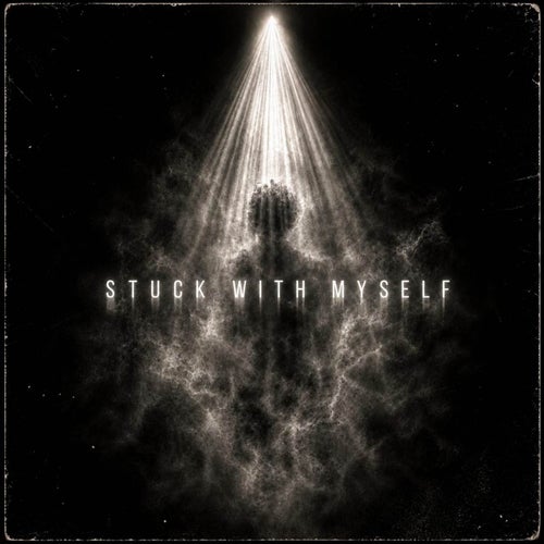 Stuck With Myself