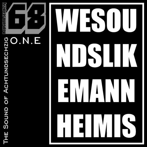 The Sound of Achtundsechzig - Wesoundlikemannheimis One