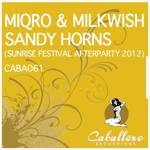 Sandy Horns (Sunrise Festival Afterparty 2012)