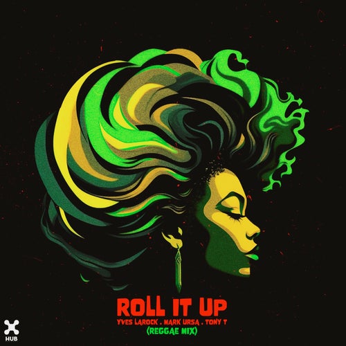 Roll It up (Reggae Mix)