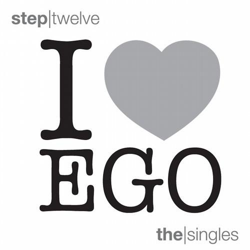 I Love Ego (Step Twelve)