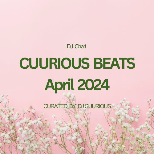CUURIOUS BEATS April 2024
