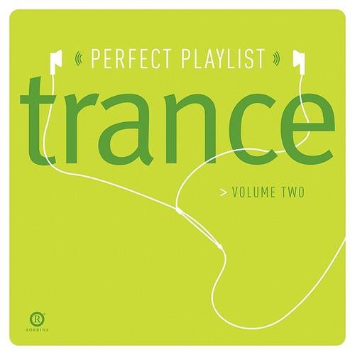 Perfect Playlist Trance Vol. 2