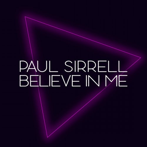 Believe In Me