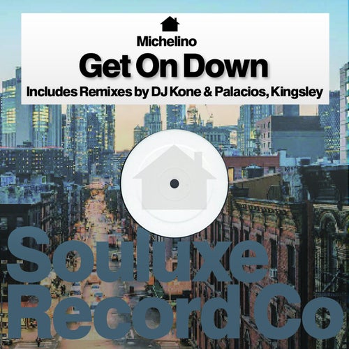 Michelino - Get on Down (2023) MP3