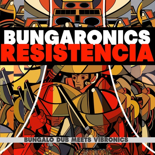 BUNGARONICS - RESISTENCIA