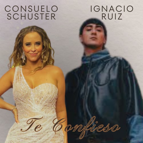 Te Confieso (Con Ignacio Ruiz)