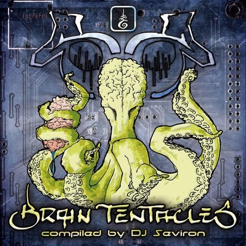 Cover art for Brain Tentacles - Compiled by DJ Seviron