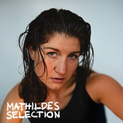 Mathilde's Selection