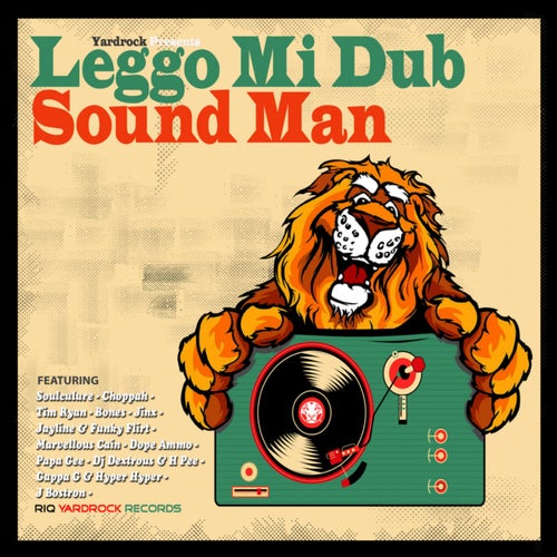 Yardrock Presents - Leggo Mi Dub Sound Man