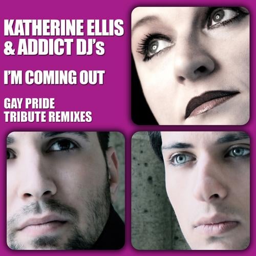 I'm Coming Out (Gay Pride Tribute Remixes)