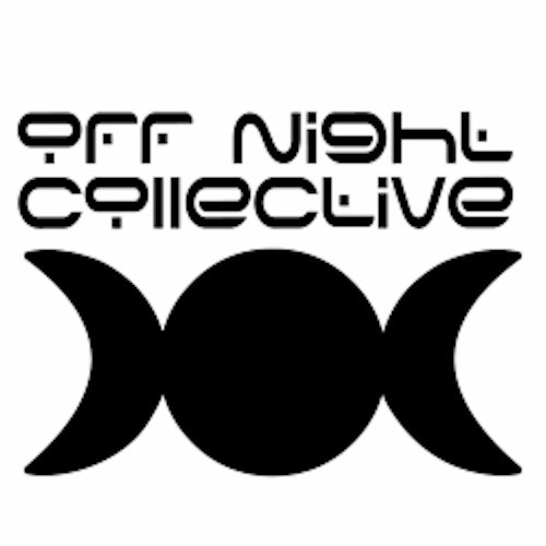 OFF NIGHT COLLECTIVE