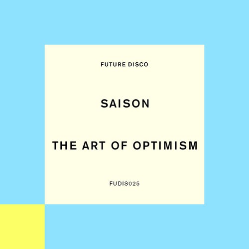 The Art Of Optimism (Extended Mix)