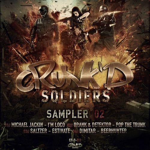 Crunk'd Soldiers Sampler 2