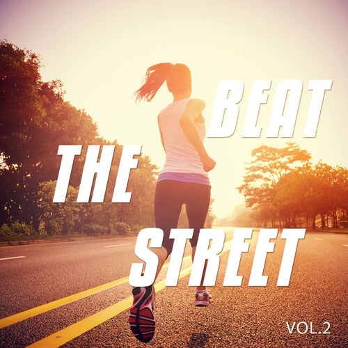 Beat The Street, Vol. 2 (Road Pushing Beats)