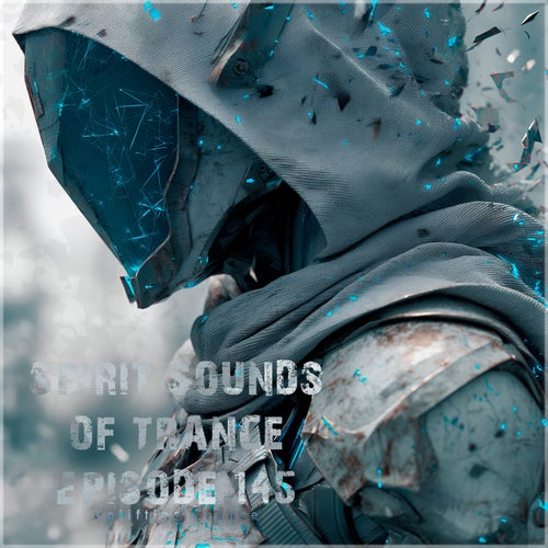 Spirit Sounds of Trance Episode 145