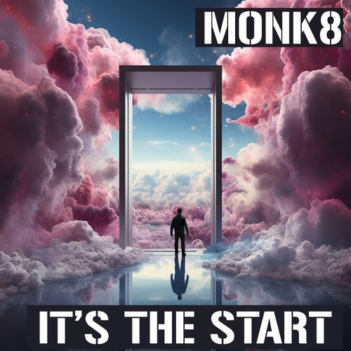  Monk8 - It's The Start (2024) 