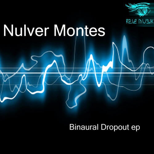 Binaural Dropout EP