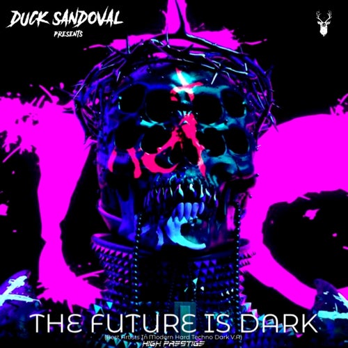 Cover art for THE FUTURE IS DARK (Best Artists In Modern Hard Techno Dark V.A)
