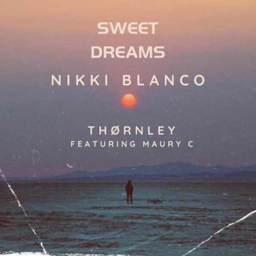 Sweet Dreams (feat. Maury C)