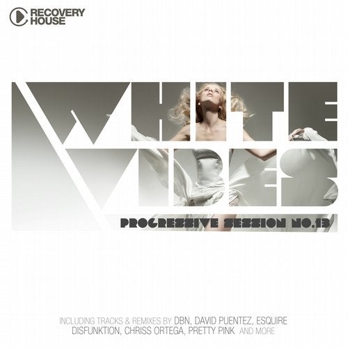 White Vibes - Progressive Session #13