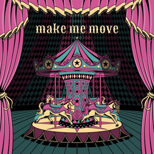 make me move
