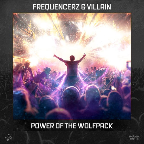 Power Of The Wolfpack - Extended Mix