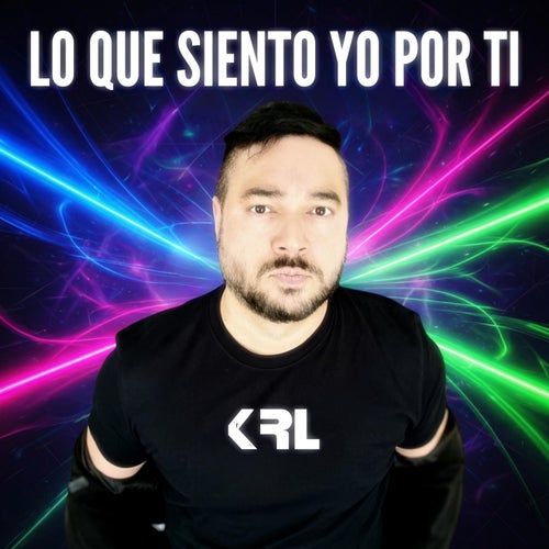 Lo Que Siento Yo por Ti