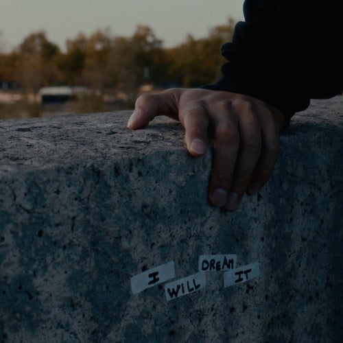 I Will Dream It