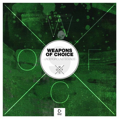 Weapons Of Choice - Underground Sounds #9