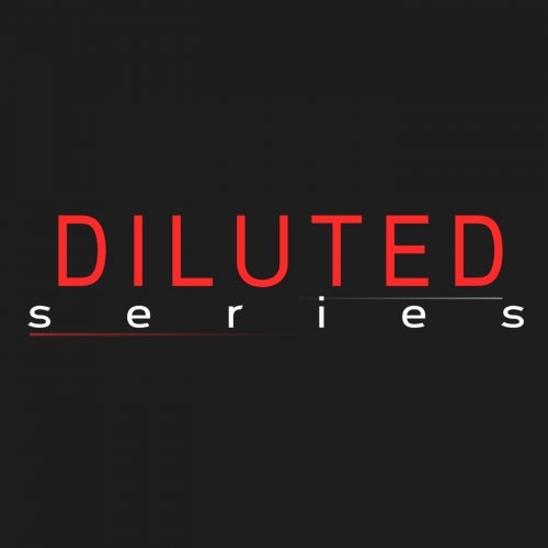 Diluted Series